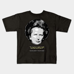 Margeret Thatcher Quote Kids T-Shirt